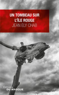 Un tombeau sur l'île rouge