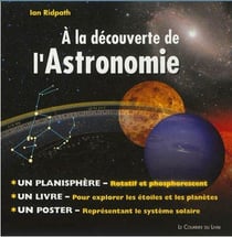 À la découverte de l?astronomie - explorer les étoiles et les planètes - coffret