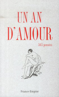 Un an d'amour - 365 pensées