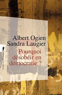 Pourquoi desobeir en democratie ?