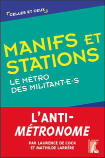 Manifs et stations - le métro des militant-e-s