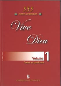 Vive Dieu Tome 2 - 555 chants liturgiques