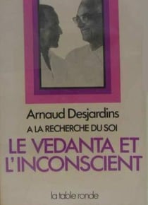 Le vedanta et l'inconscient - à la recherche du soi t.3