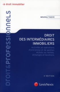 Droit des intermédiaires immobiliers - activités et opérations d'entremise et de gestion