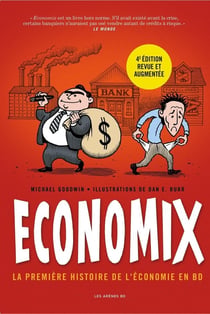 Economix : la première histoire de l'economie en BD (4e édition)