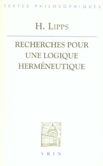 Recherches pour une logique herméneutique