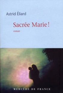 Sacrée marie !