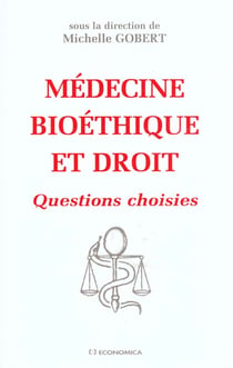 MEDECINE, BIOETHIQUE ET DROIT