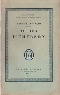Autour d'emerson - la pensée américaine
