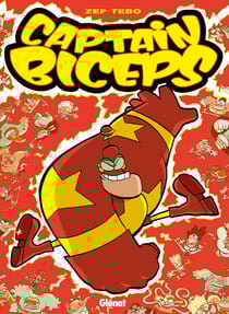Captain Biceps Tome 2 : le redoutable