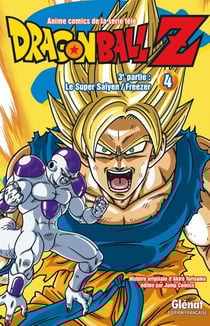 Dragon Ball Z - cycle 3 - le super Saïyen / Freezer Tome 4