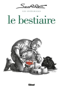 Serre - le bestiaire - intégrale