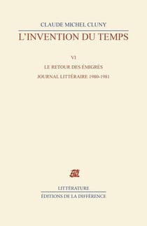 L'invention du temps T6 Le retour des émigrés