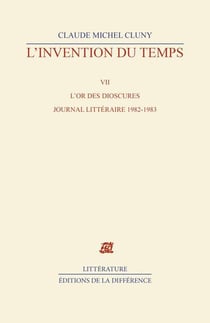 L'invention du temps T7 L'or des Dioscures
