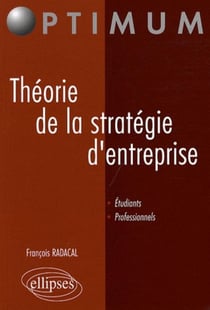 Théorie de la stratégie d'entreprise