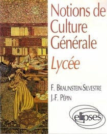 Notions de culture générale - Lycée