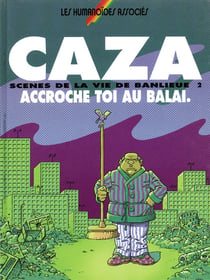 Scènes de la vie de banlieue Tome 2 : Accroche toi au balai