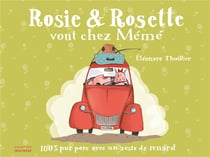 Rosie et Rosette vont chez mémé