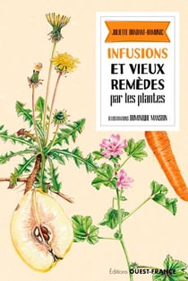 Infusions et vieux remèdes
