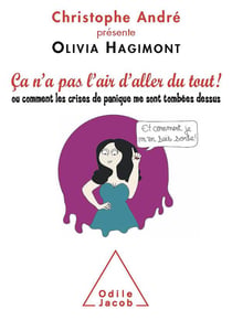 Ça n'a pas l'air d'aller du tout ! ou comment les crises de panique me tombent dessus