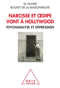 Narcisse et Oedipe vont à Hollywood
