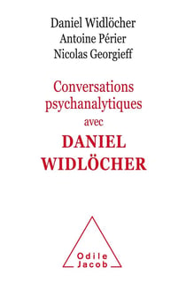 Conversations psychanalytiques avec Daniel Widlocher