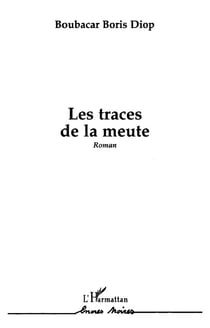 Les traces de la meute