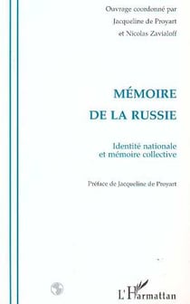 Mémoire de la russie - identité nationale et mémoire collective