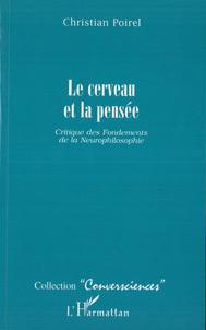 Le cerveau et la pensée - critique des fondements de la neurophilosophie