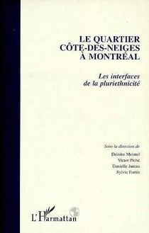 Le quartier côte-des-neiges à montréal - les interfaces de la pluriethnicité