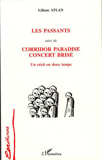 Les passants - corridor paradise concert bris