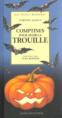 Comptines pour avoir la trouille