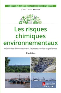 Les risques chimiques environnementaux (2e édition)