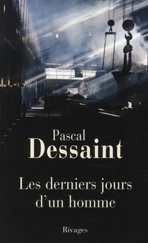 Les derniers jours d'un homme