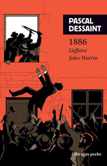 1886, l'affaire Jules Watrin
