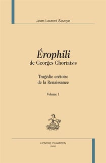 Érophili de Georges Chortatsis - tragédie crétoise de la Renaissance