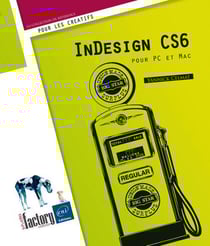InDesign CS6 - pour PC et Mac