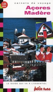 Acores madere carnet de voyage 2008 petit fute