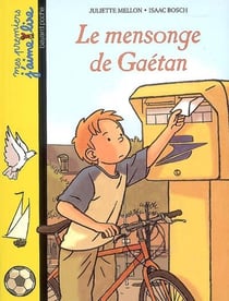 Le mensonge de gaétan