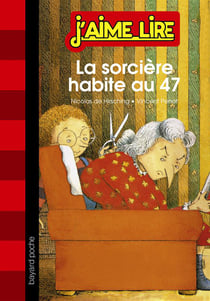 La sorcière habite au 47