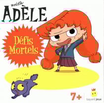 Mortelle adèle - défis mortels