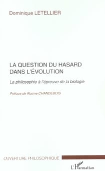 LA QUESTION DU HASARD DANS L'EVOLUTION : La philosophie à l'épreuve de la biologie