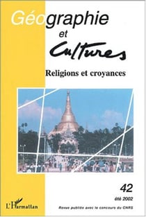 Revue géographie et cultures n.42 : religions et croyances