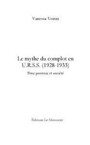 Le mythe du complot en U.R.S.S. (1928-1933)