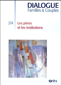 Dialogue n.214 : les pères et les institutions