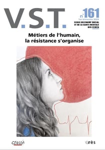 Revue VST n.161 : Métiers de l'humain : la résistance s'organise