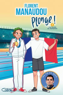 Plonge Tome 2 : une famille de champions