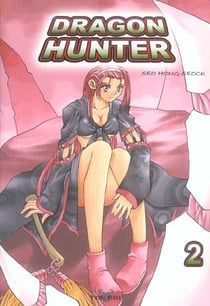 Dragon hunter Tome 2