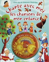 Chante avec moi/les chansons de mon enfance