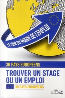 Le tour du monde de l'emploi - 30 pays européens